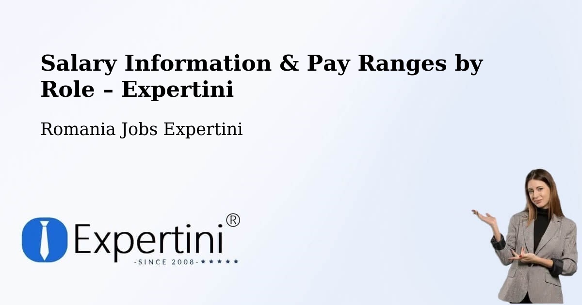 Salary Information & Pay Ranges – Budeni - Budeni, Romania Jobs Expertini