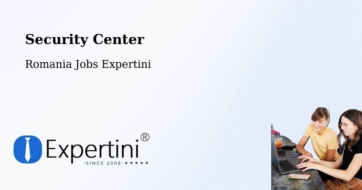 Security & Compliance – Budeni - Romania Jobs Expertini